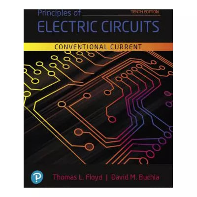 Prin of Electric Circuits: Conventional Current Version