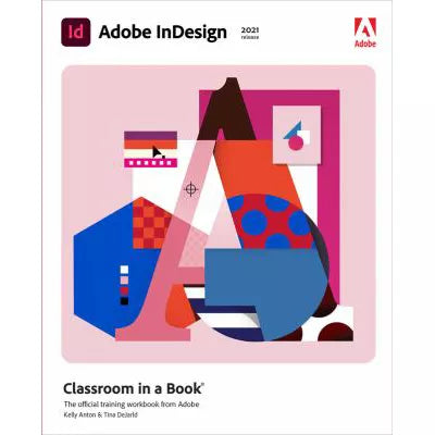 Adobe Indesign CC Classroom in a Book (2021 release)