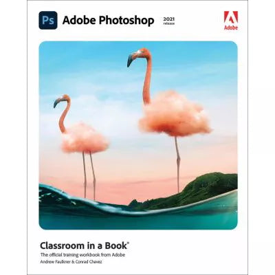 Adobe Photoshop Classroom in a Book 2021