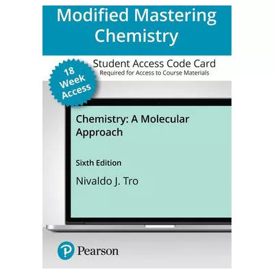 Mastering Chemistry with Pearson eText Access Code (18 Weeks) for Chemistry : A Molecular Approach