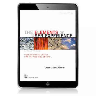 Elements of User Experience, The
