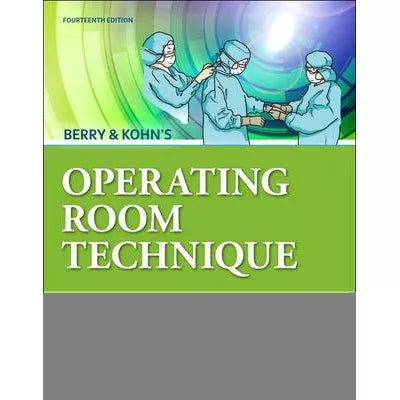 Berry &amp; Kohn's Operating Room Technique - E-Book