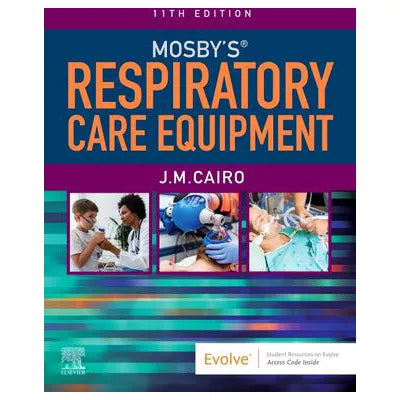 Mosby's Respiratory Care Equipment