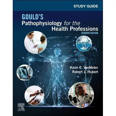 Gould's Pathophysiology for Health Professions (SG)