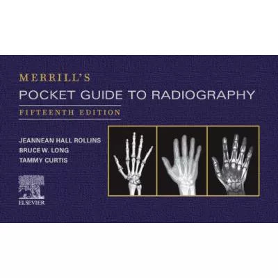 Merrill's Pocket Guide to Radiography