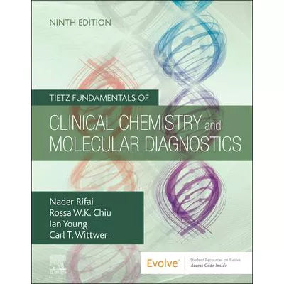 Tietz Fundamentals of Clinical Chemistry &amp; Molecular Diagnostics