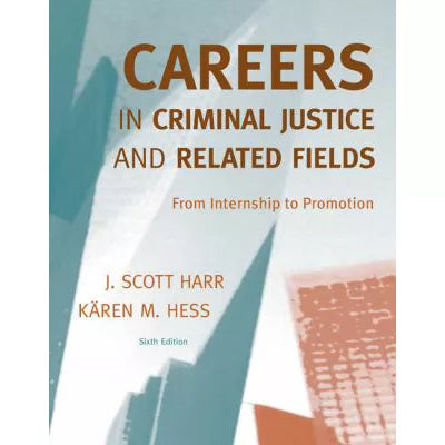 Careers in Criminal Justice &amp; Related Fields