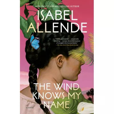 Wind Knows My Name: A Novel