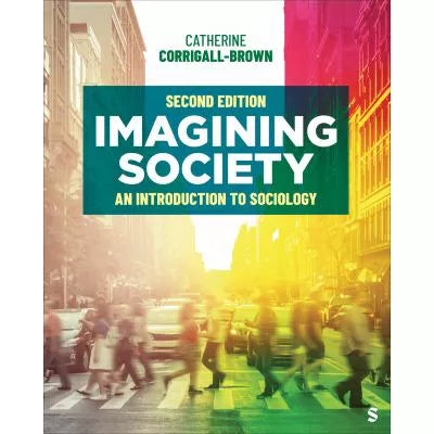 Imagining Society: An Introduction to Sociology
