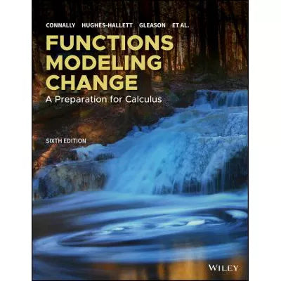 Functions Modeling Change : A Preparation for Calculus