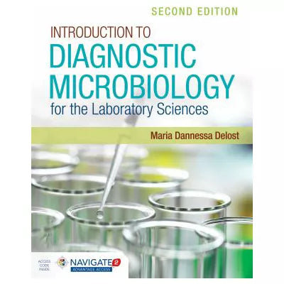 Intro to Diagnostic Microbiology for the Laboratory Sciences
