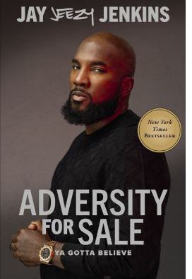Adversity for Sale: Ya Gotta Believe