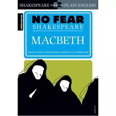 No Fear Shakespeare: Macbeth